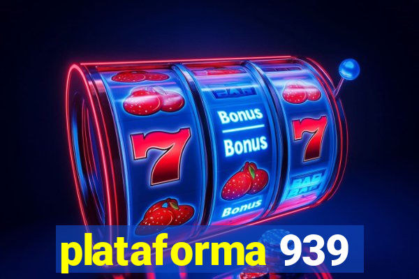 plataforma 939